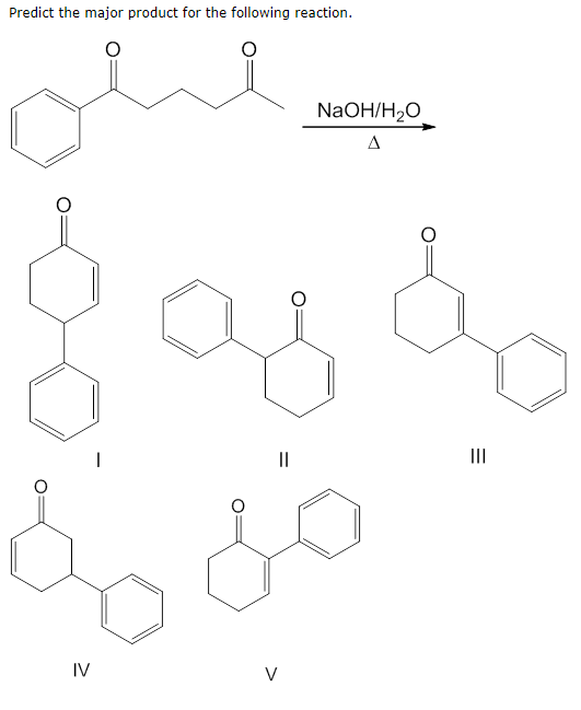 Predict the major product for the following reaction. NaOH/H20