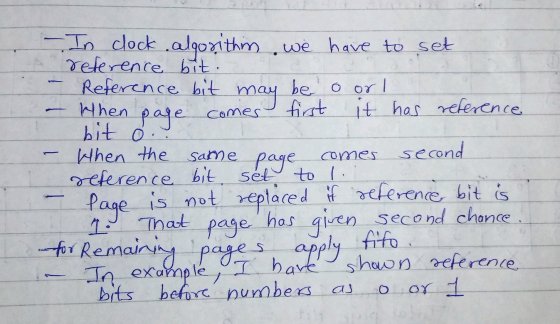 bit o.. same page comes In clock algorithm, we have to set reference bit. Reference bit may be oorl When page comes first it