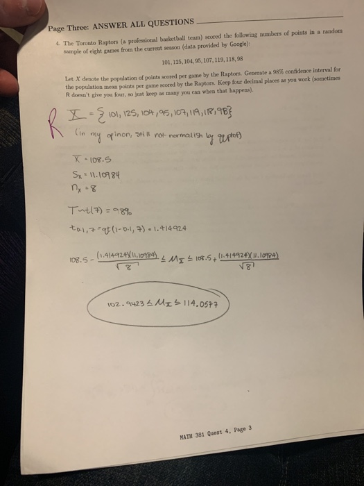 Page Three: ANSWER ALL QUESTIONS 4. The Torouto Raptors (a professional basketball team) scored the following numbers of poin