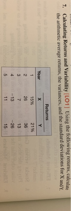7. Calculating Returns and Variability (L01] Using the following returns, calculate the arithmetic average returns, the varia