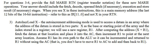 For questions 3-4, provide the full MARIE RTN (register transfer notation) for these new MARIE operations. Your answer should