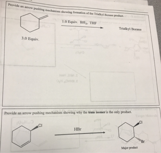 Provide an arrow pushing mechanism she narrow pushing mechanism showing formation of the Trialkyl Borane product. 1.0 Equiv.