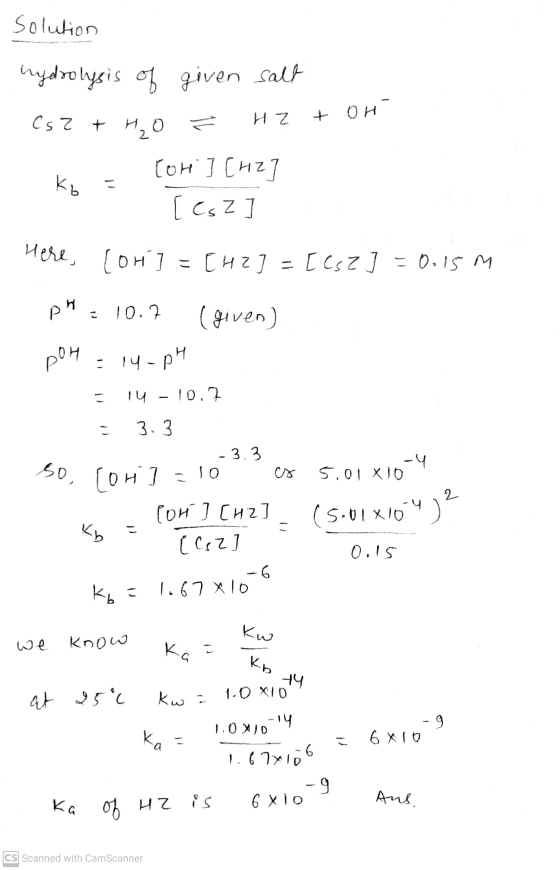 Solution hydrolysis of given salt ts 2 + Hz + Он H, O k Сон СнZ7 [CZ] Иk, (он ] = CHz] = [ckz] - Б. 15 м Ря 10, 2 (given) рон