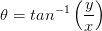 θ = tan-1 (1)