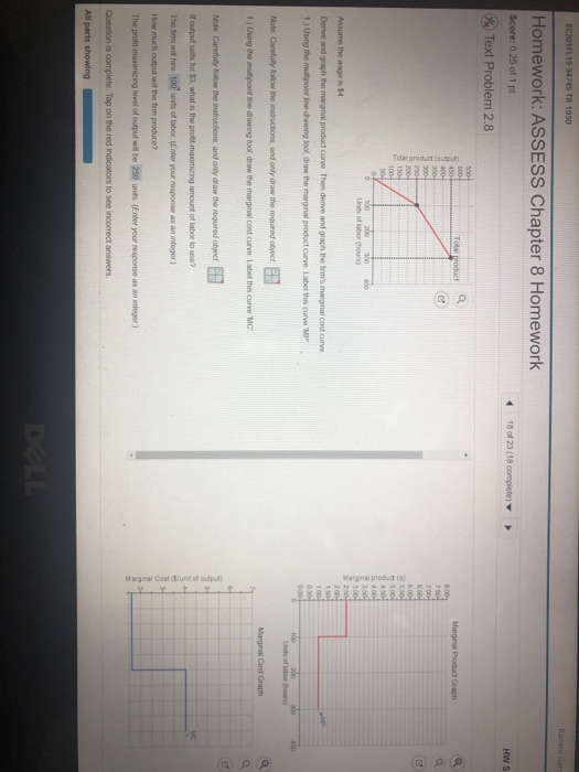 EC201FL 19 34745 TR 1030 Homework: ASSESS Chapter 8 Homework Score: 0.25 of 1 pt Text Problem 2.8 18 of 23 (18 complete) HWS