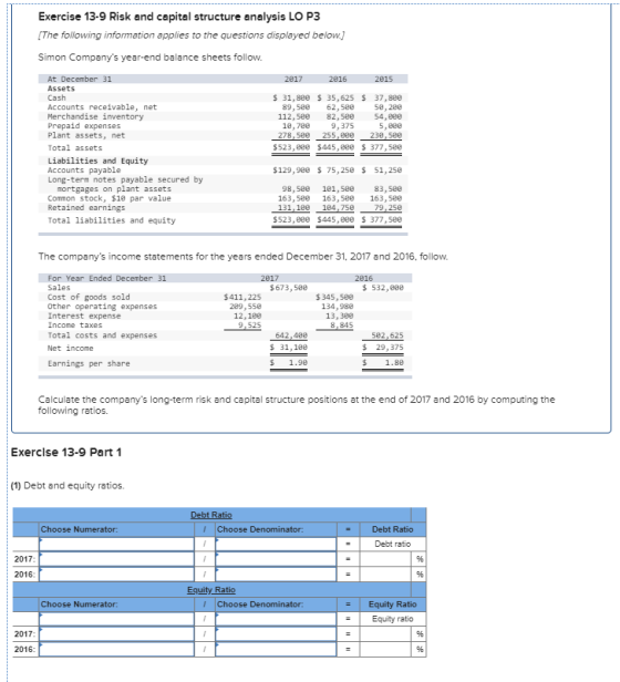 Exercise 13-9 Risk and capital structure analysis LO P3 (The following information applies to the questions displayed below.]