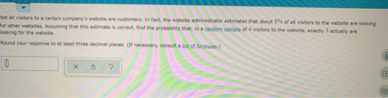 Not all visitors to a certain companys website are customers. In fact, the website administrator estimates that about 8% of