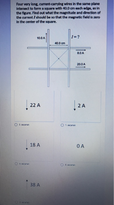 Four very long, current carrying wires in the same plane intersect to form a square with 40.0 cm each edge, as in the figure.