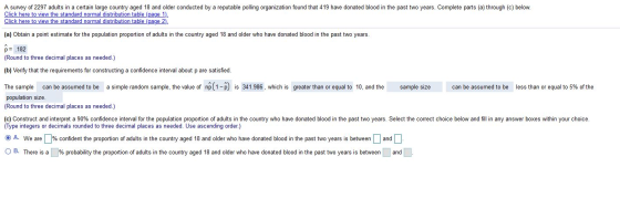 A survey of 2297 adults in a certain large country aged 18 and older conducted by a reputable polling organization found that