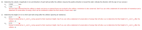 (b) Determine the velocity (magnitude in m/s and direction) of each ball just after the collision (Assume the positive direct