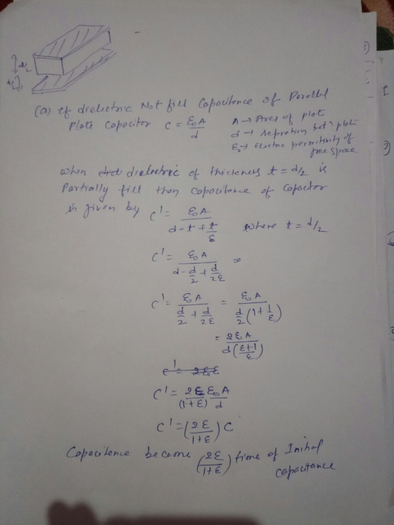 (a) ef dielectric Not fill Copoutence Plate copocitos c=EA A of Poralal Ares of plote & Electhe permitivity of . free space 2