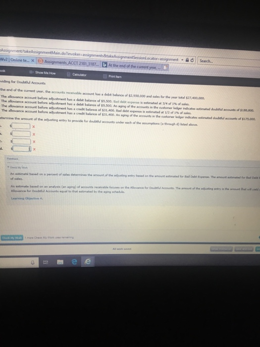 W2IOnline te..x3 Assignments ACCT 2101 316.7 LAt the end of the curent yeat. . Show Me How Caloulator viding for Doubtful Acc