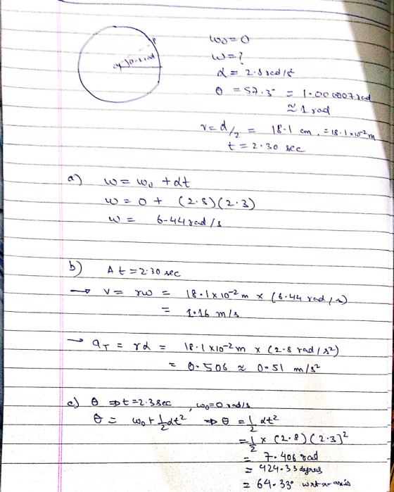 twee wa? a = 2.5 red / 0 = 57.3 = 1:00 000zled rod rad = 18-1 con . = 18 - 1 1187 m. t-2.30 sec w = wo tat wzot (2.8) (2.3) w