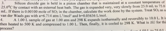 Silicon dioxide gas is held in a piston chamber th