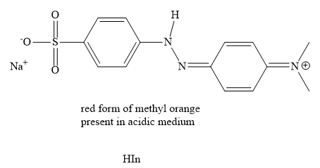 toto red form of methyl orange present in acidic medium HIN