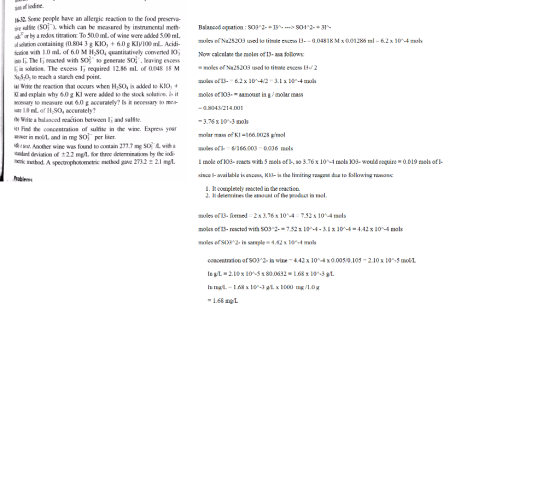 tion of iodine. 6-32. Some people have an allergic reaction to the food preserva- ive sulfite (SO3which can be measured by in