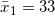 \small \bar{x}_1 = 33