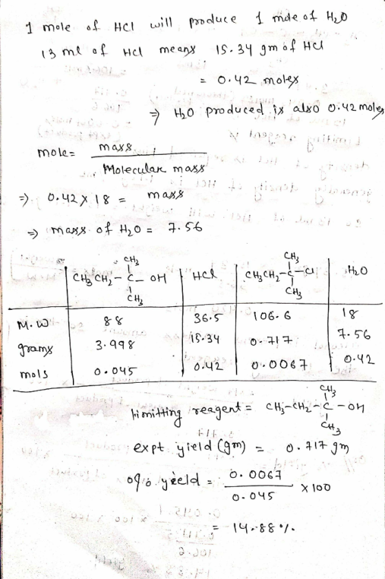 1 mole of Hcl will produce 1 mode of H₂O - 13 me of Hell means 15.34 gm of hul = 0.42 molex 7 Ho produced ixalto 0:42 moles