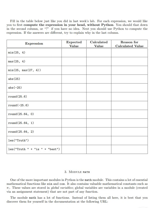Fill in the table below just like you did in last weeks lab. For each expression, we would like you to first compute the exp