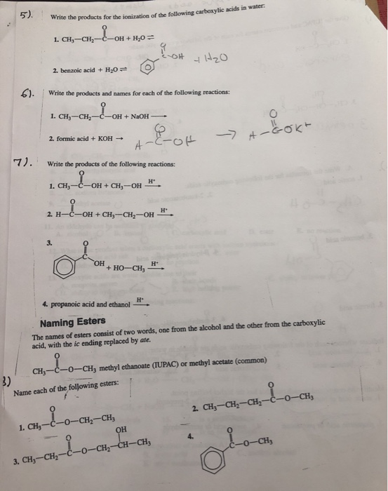 a 5). Write the products for the jonization of the following carboxylic acids in 1. CH3-CHz-6-0H+H0 = ..OH + H₂O 2. benzoic a
