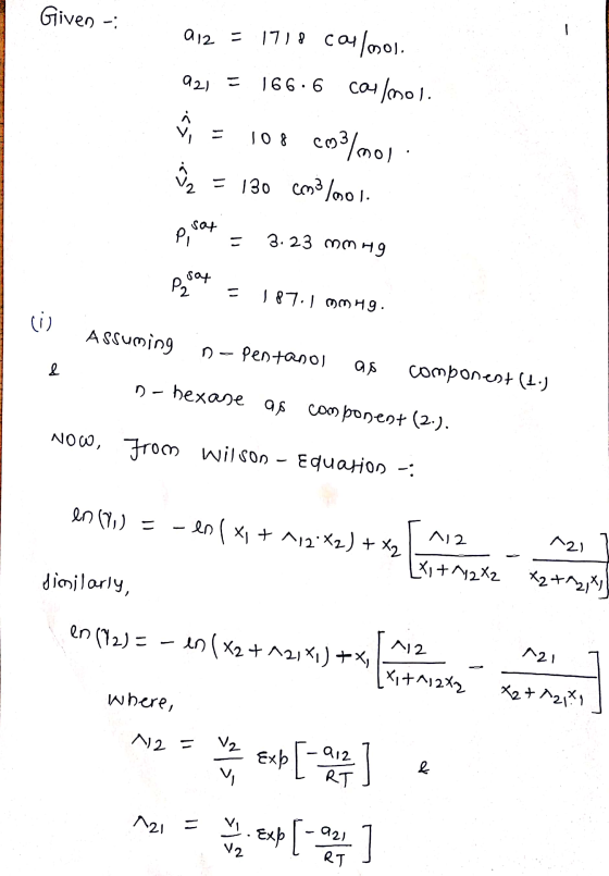 Given - a 12 = 1718 coulmol. coulmol. 921 166.6 <> 108 cm3/mol دایہ = 130 cm3/001. sat Pi = 3.23 mm 49 sat Pa 187.1 MMH9 (i)