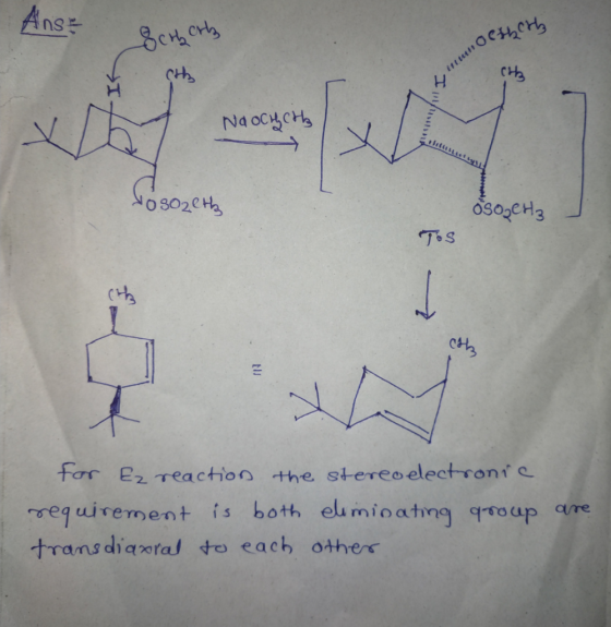 Оснең, Scry cry CHE CH I tu а оснен Nosozeth OSO CH3 TOS for Ez reaction the stereo electronic requirement is both eliminatin