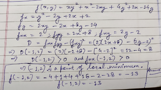 f(x, y) = xy + x²-2xy + 4y + 2x-144 x = y ² - 2y + 2x +2 fya 2xy - 2x+8y-14 for = 2 Juny = 2x+8 fny = 24-2 D = fra fyy - Jay²
