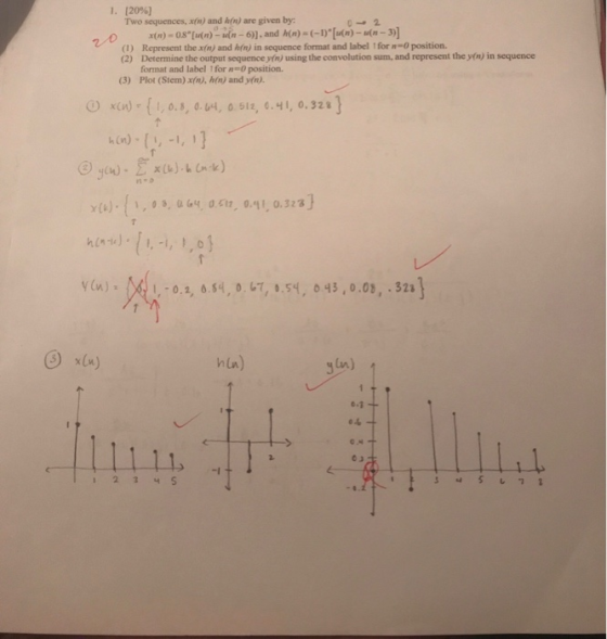 [2096] Two sequences, a(n) and htn) are given by: 1. (1) Represent the x(n) and hin) in sequence format and label 1 for n-0 p