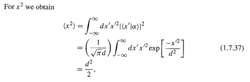 For x? we obtain (x2) = Lºdxs+16+112 = (a) L*a* x*exp[+] (1.7.37)