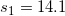 \small s_1 = 14.1