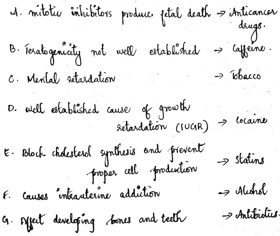 A mitotic inhibitors produce fetal fetal death Anticancer B. Teratogenicity drugs. → Caffeine. not well established c. Menila