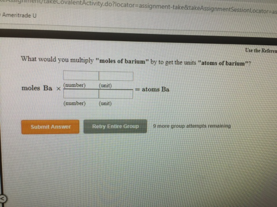 meutekecovalentactivity doflocator assignment-take&takeAssignmentsessionLocator-as Ameritrade U Use the Referen What would yo