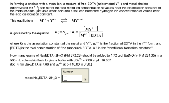 In forming a chelate with a metal ion, a mixture o