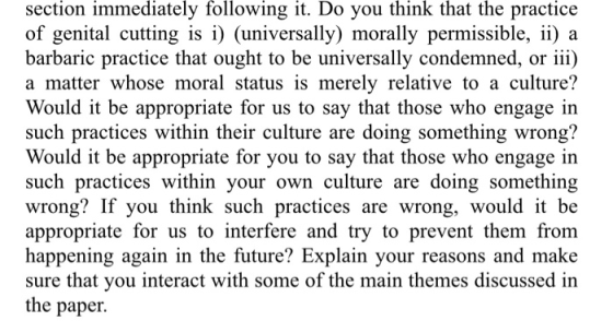 section immediately following it. Do you think that the practice of genital cutting is i) (universally) morally permissible,