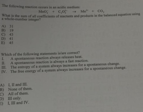 The following reaction occurs in an acidic medium: Mno; + C, Mn + CO, What is the sum of all coefficients of reactants and pr
