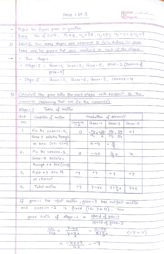 PAGE OF 3 Page No. No.ee teeth , N; = 6 N, 2 3 6 ,ngー5iシrts _24두Ns29 Gwen Thoo stoges 으toge-T : Geor-, Geor-3, Geor-5, gear-2/caener-s - geos-5 stage-Geay- 2, Geor-, Gear-3, cornex-4 сох81eas (assu mng 1hal- use fin the caxeegs Revolurons af elemens No. ear- Fix the ca飞31er-2, Geos-5 ototes through tv (ce 2, all e lement Total -no-n eas