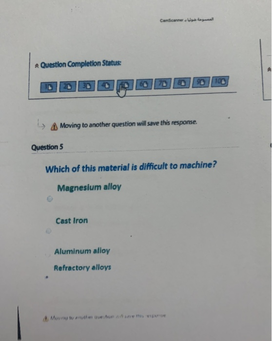 Cascanner Question Completion Status: » Moving to another question will save this response. Question 5 Which of this material