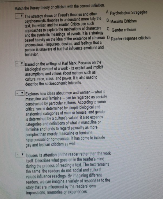 Match the literary theory or criticism with the correct definition. LThe strategy draws on Freuds theories and other APsych