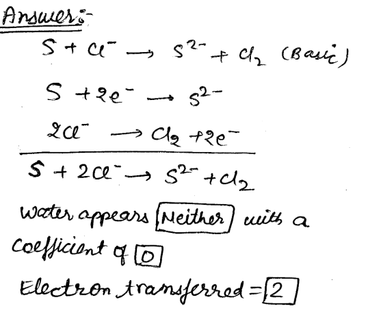 Answers ste s ?-tch (Basic) 5 tle -- 52- zu - ala the 5 +260°→ 52-+ca water appears Meither with a coefficient of a Electron
