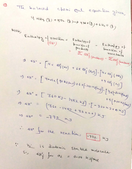 @ The balaced chemi cal equation given, 4 MHz (9) +502 (9) UNO(g) + 6H₂O & MOW, Enthalpy of reaction = Enthalpy (Ho) Enthalpy