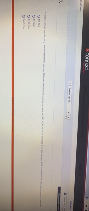 connect Final Exam 20 Question of Tinering 2006 The predetermined manufacturing overhead rate for the year was $7800 per dire