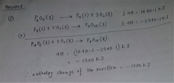 Answes H2940-I KJ 4H (1640-1-2940. I) kJ - 1300 kJ ,, enthalpy change of the yeactw, --13nkJ