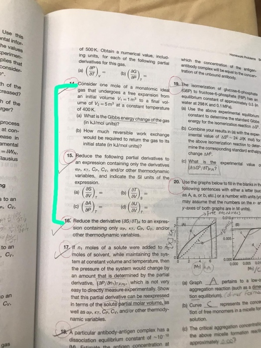 Use this ental infor- vorewo Pekes 1e of 500 K. Obtain a numerical value, includ- ing units, for each of the following partia