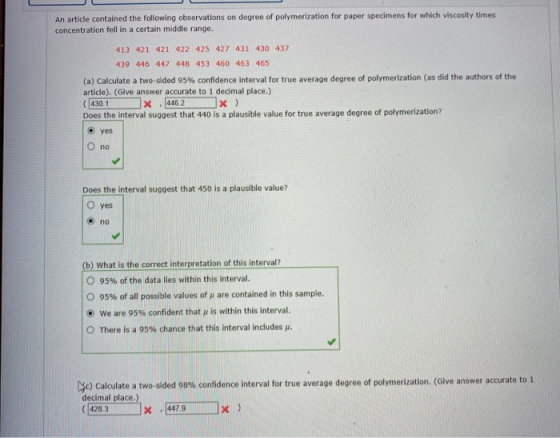 An article contained the following observations on degree of polymerization for paper specimens for which viscosity times con
