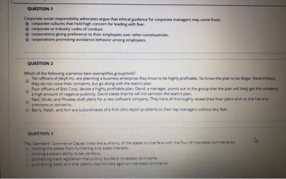 QUESTION 1 Corporate social responsibility advocates argue that ethical guidance for corporate managers may come from: corpor