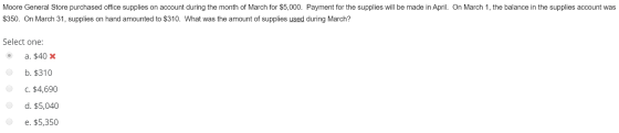 Moore General Store purchased office supplies on account during the month of March for $5,000. Payment for the supplies will