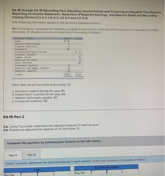 E4-16 through E4-18 Recording Four Adjusting Journal Entries and Preparing an Adjusted Trial Balance, Reporting an Income Sta