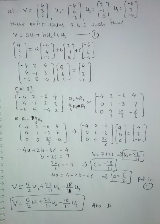 6 let Va 43 고 LP that there exist scalar a,b,c such V=au,t bu FC43 다. tb 10 2 [ 4 G 3 5 4 [3] 2-6 G le 1 2 3 -6 (-4 R₂ tR, 0