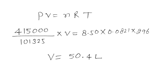 PV=nRT. 415000 xV= 8.50 X 0.0821x296 101325 V=50.4L