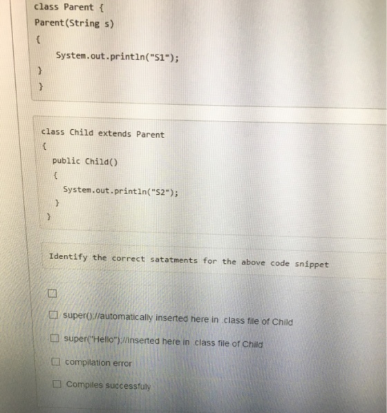 Class Parent {Parent(String s) {System.out.printl